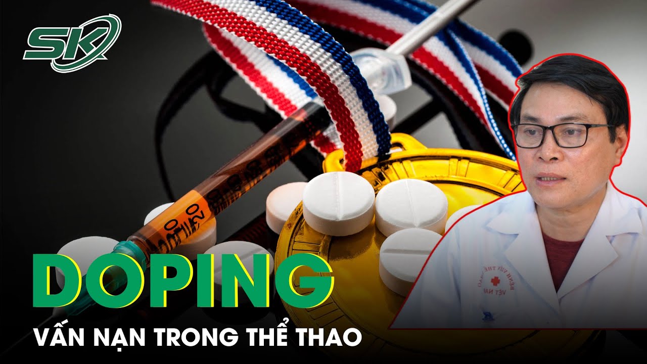 Doping là gì và những tác hại cũng như quy định trong bóng đá - selkirkfc
