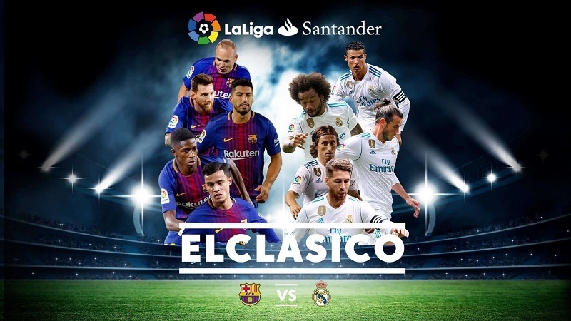 El Clasico Là Gì? Những Khoảnh Khắc Đáng Nhớ Trong Lịch Sử